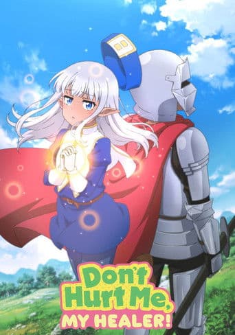 Don't Hurt Me, My Healer! (2022) poster