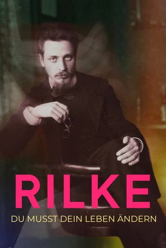 Rilke - Du musst Dein Leben ändern (2025) poster