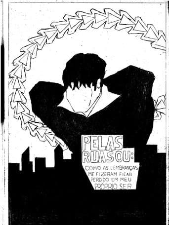 Pelas ruas ou: Como as lembranças me fizeram ficar perdido em meu próprio ser (2024) poster