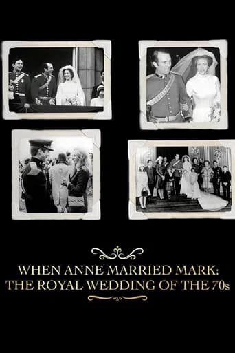 When Anne Married Mark: The Royal Wedding of the 70s (2025) poster