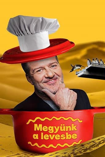 Hadházi László: Megyünk a levesbe (2018) poster