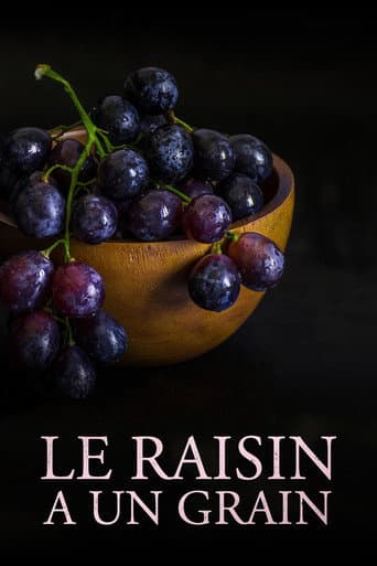 Le raisin a un grain (2023) poster