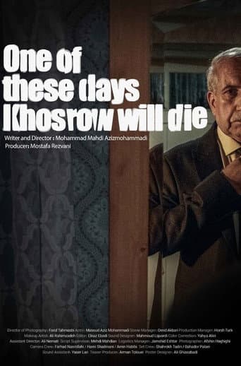 One of These Days, Khosrow Will Die poster