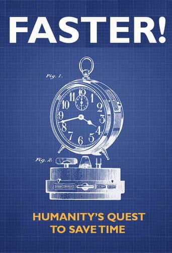 Faster! Humanity's Quest to Save Time (2021) poster