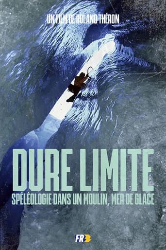 Dure Limite: Caving in a moulin, Mer de Glace (1986) poster