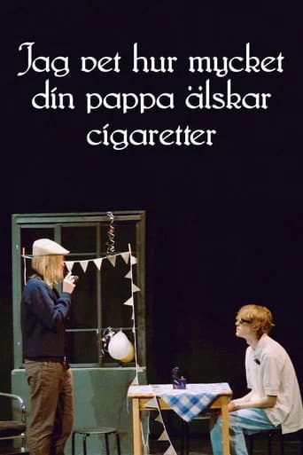I know how much your dad loves cigarettes (2024) poster