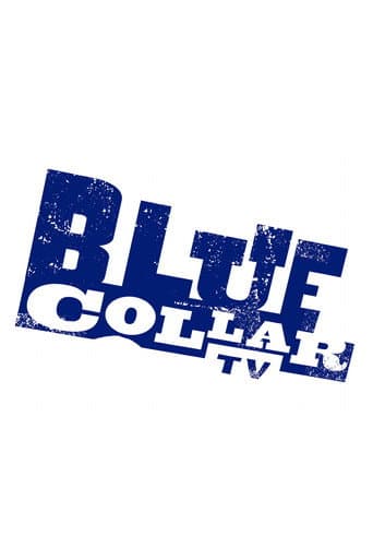 Blue Collar TV (2004) poster