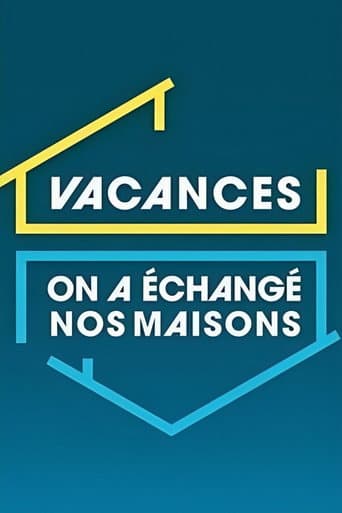 Vacances : on a échangé nos maisons (2023) poster