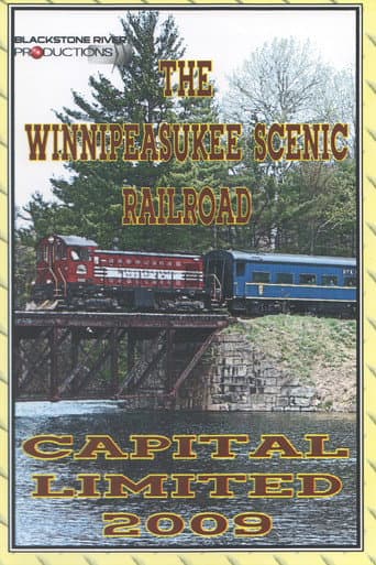 The Winnipesaukee Scenic Railroad: Capital Limited 2009 (2009) poster
