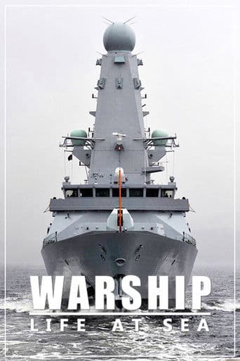 Warship: Life at Sea (2018) poster