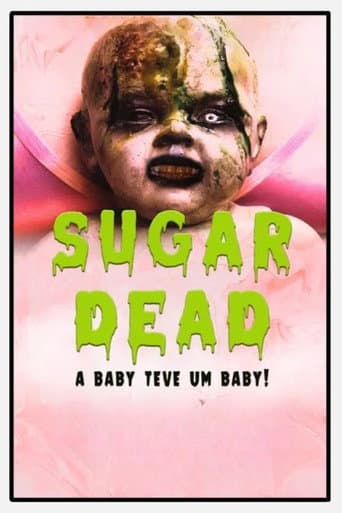 Sugar Dead 2: The Baby had a Baby! (2025) poster