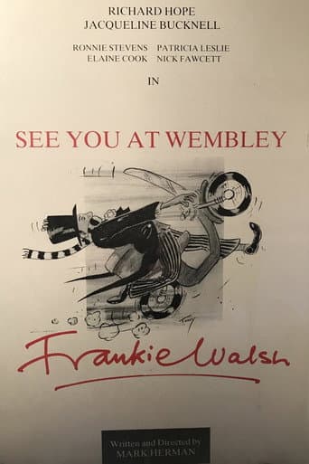 See You at Wembley, Frankie Walsh (1987) poster