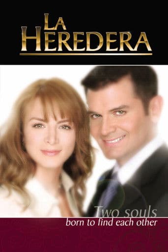 La Heredera (2004) poster