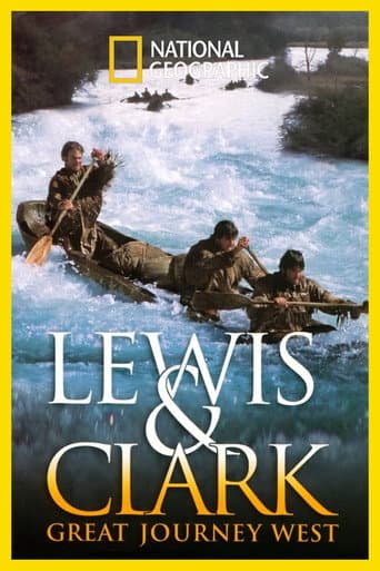 Lewis & Clark: Great Journey West (2002) poster