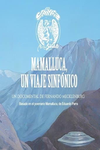 Mamalluca, un viaje sinfónico (2016) poster