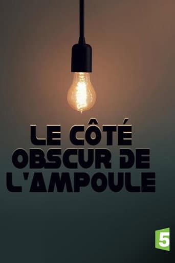 Le côté obscur de l'ampoule (2017) poster