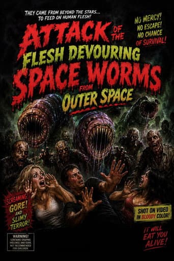 Attack of the Flesh Devouring Space Worms from Space (1998) poster