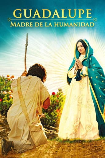 Guadalupe: Mother of Humanity (2024) poster