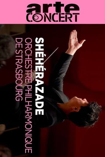 Rimski-Korsakov : Sheherazade - Orchestre Philharmonique de Strasbourg (2024) poster
