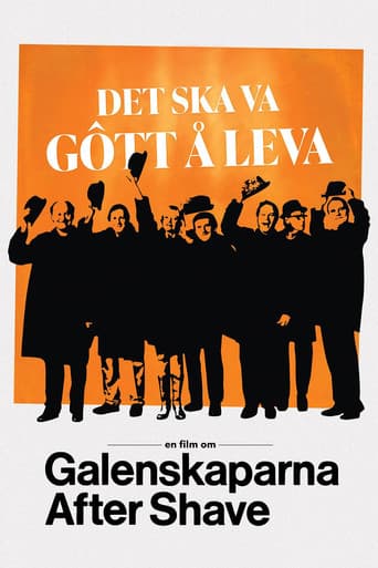 Det ska va gôtt å leva - en film om Galenskaparna After Shave (2022) poster