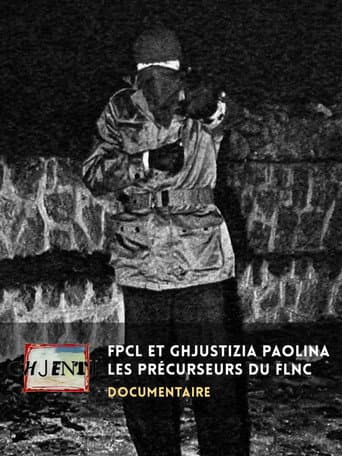 FPCL et Ghjustizia Paolina, les précurseurs du FLNC (2024) poster