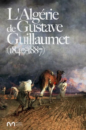 L'Algérie de Gustave Guillaumet (1840-1887) (2018) poster