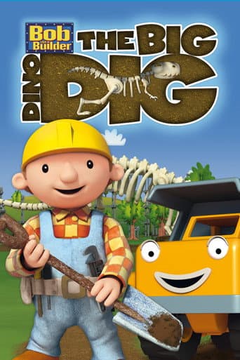 Bob the Builder: The Big Dino Dig (2011) poster