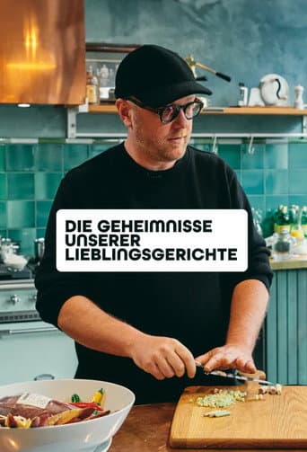 Die Geheimnisse unserer Lieblingsgerichte (2024) poster