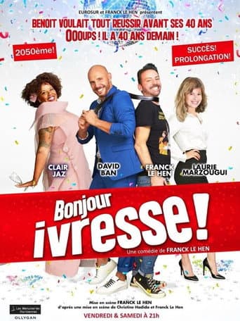 Bonjour ivresse ! (2025) poster