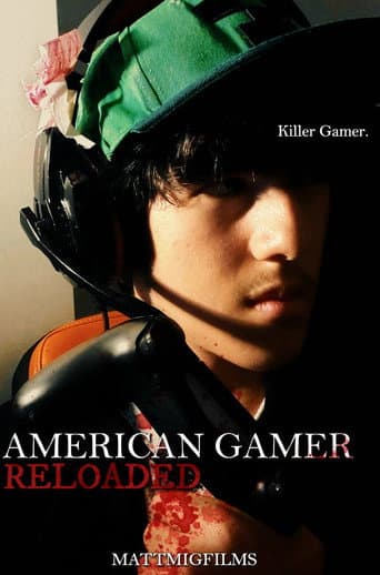 AMERICAN GAMER | RELOADED (2024) poster