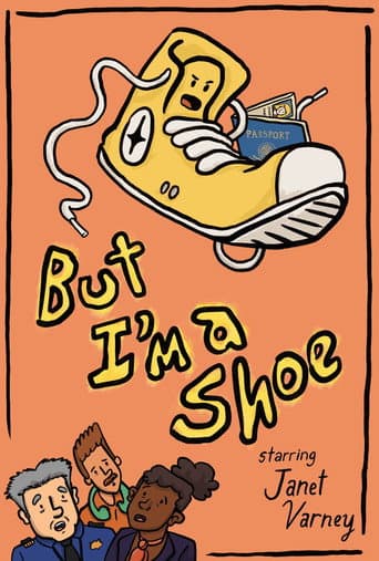 But I'm a Shoe (2024) poster