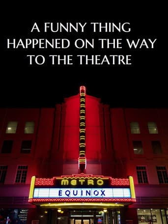 A Funny Thing Happened on the Way to the Theatre (2018) poster