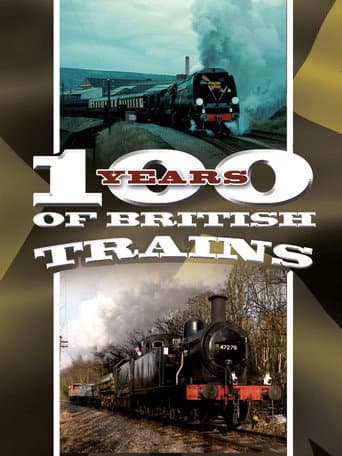 100 Years of British Trains (2007) poster