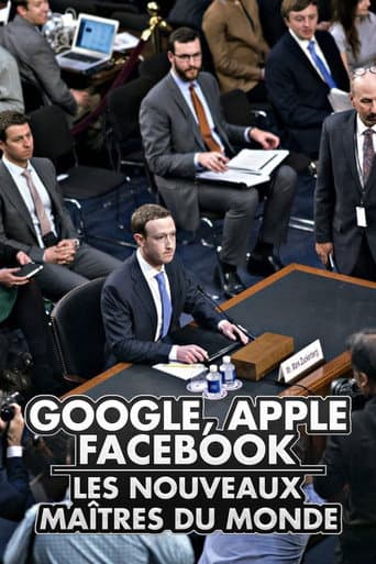 Apple, Google, Facebook… Les nouveaux maîtres du monde (2018) poster