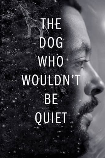 The Dog Who Wouldn't Be Quiet (2021) poster