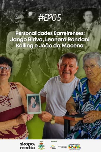 Personalidades Barreirenses: Jango Biriva, Leonora Kolling e João da Macena - Historiando em Novo Barreiro (2026) poster