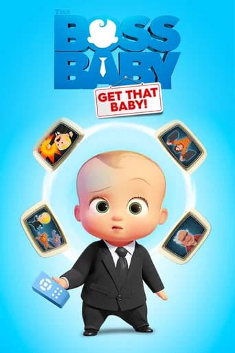 The Boss Baby: Get That Baby! (2020) poster