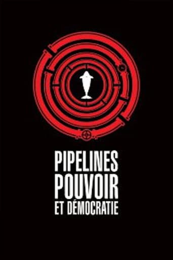 Pipelines, Power and Democracy (2015) poster