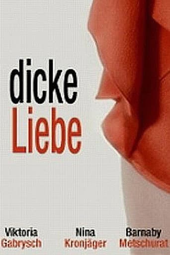 Dicke Liebe (2008) poster