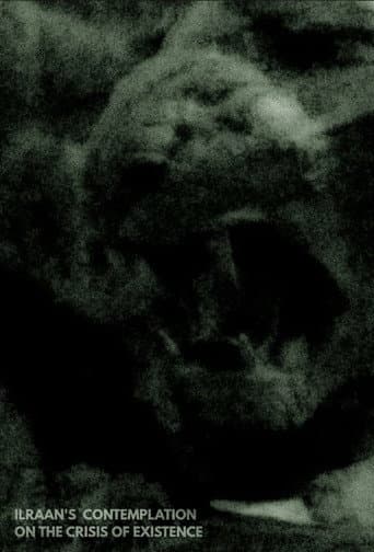 Ilraan's Contemplation On The Crisis of Existence (2025) poster