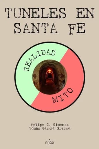 Los túneles de la ciudad de Santa Fe: La verdadera historia (2022) poster