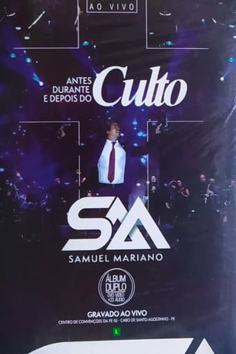 Samuel Mariano - Antes, Durante e Depois do Culto (2017) poster