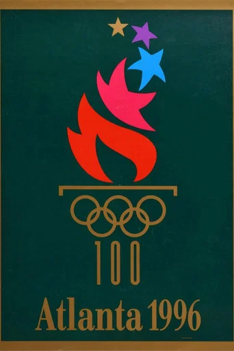 Atlanta 1996: Games of the XXVI Olympiad - Opening Ceremony (1996) poster