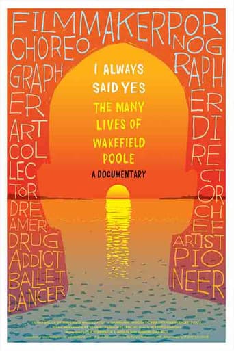 I Always Said Yes: The Many Lives of Wakefield Poole (2013) poster