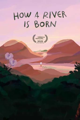 How a River Is Born (2025) poster