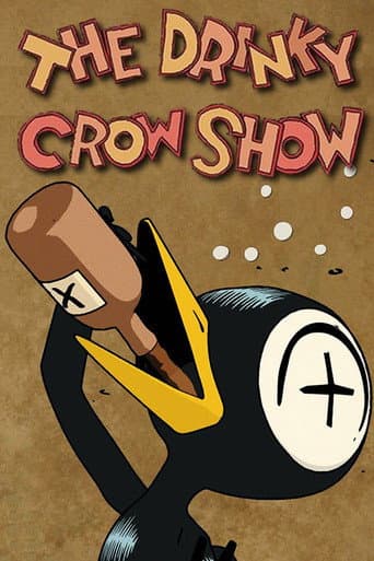 The Drinky Crow Show (2008) poster