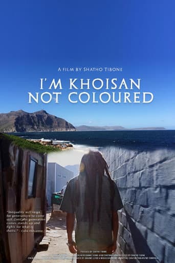 I'm Khoisan, not Coloured (2021) poster