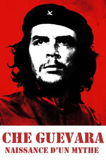 Che Guevara, naissance d'un mythe (2017) poster