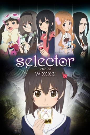 Selector Infected WIXOSS (2014) poster