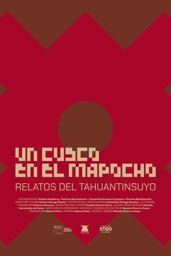 Un cusco en el Mapocho. Stories from the Tahuantinsuyu poster